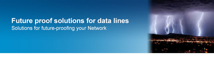 Future proof solutions for data lines